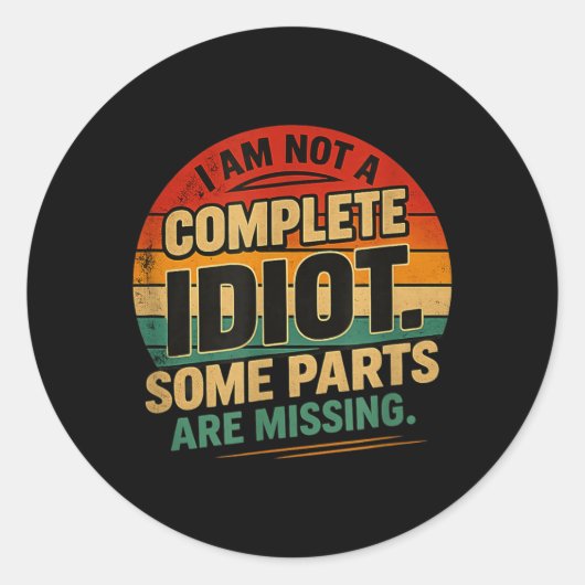 Sticker Rond Conception de citation sarcastique drôle 3 (Devant)