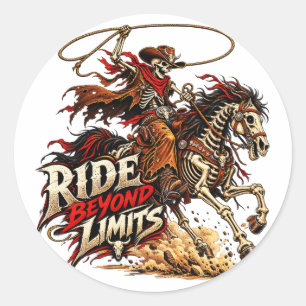 Sticker Rond Conception de cow-boy squelette western Ride Beyon