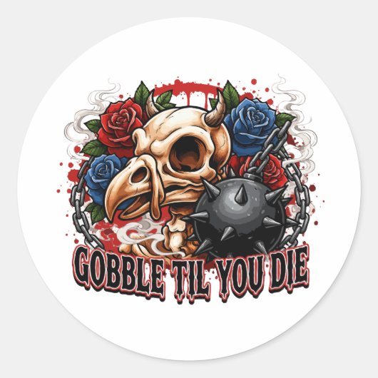 Sticker Rond Conception de squelette d'oiseau Gobble Til You Di (Devant)