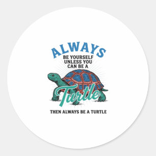 Sticker Rond Conception de T-Shirt Tortue Vintage Soyez Vous-mê