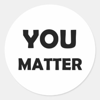 Sticker Rond Conception motivationnelle - Vous importe Positive