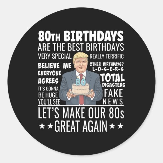Sticker Rond Conception pour 80e anniversaire - Citation drôle  (Devant)