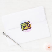 Sticker Rond Conception premium Don't Panic  (Enveloppe)
