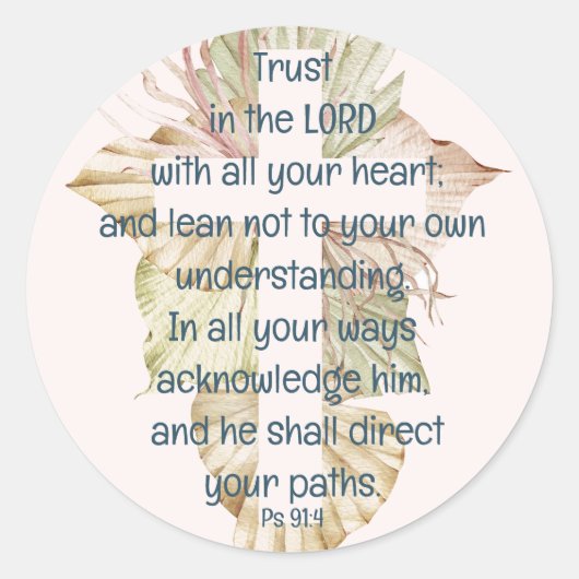 Sticker Rond Confiance dans le Seigneur avec toutes tes Écritur (Devant)