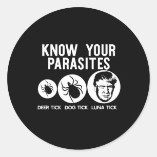 Sticker Rond Connaissez vos parasites Anti-Trump Résiste T Shir