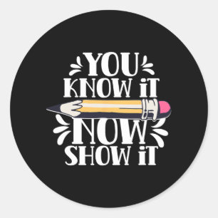 Sticker Rond Connaître maintenant Montrer l'enseignant Test Jou