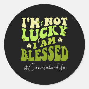 Sticker Rond Conseiller Je ne suis pas chanceux. Im Bienheureux