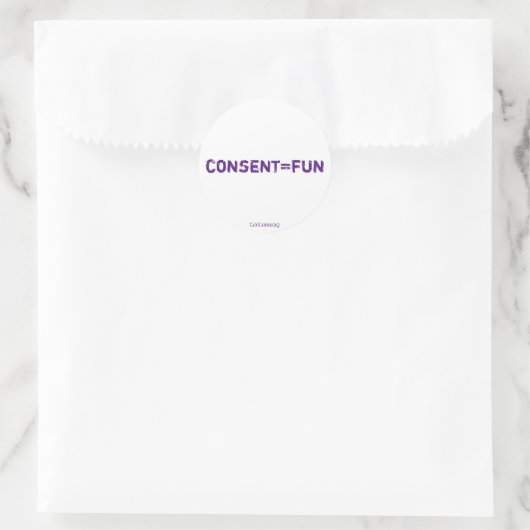 Sticker Rond Consentement=Amusant (Sac)