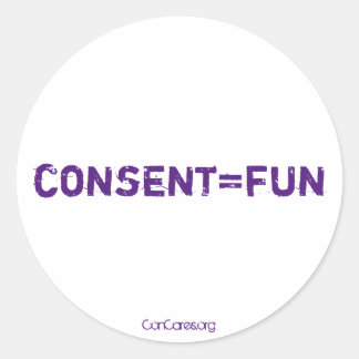 Sticker Rond Consentement=Amusant