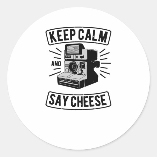 Sticker Rond Conserver le calme et dire le fromage (Devant)