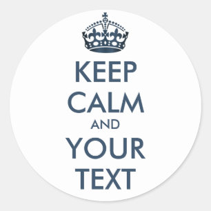 Sticker Rond CONSERVEZ CALME et VOTRE TEXTE - Modifier l'arrièr