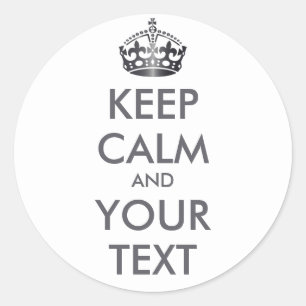 Sticker Rond CONSERVEZ CALME et VOTRE TEXTE - Modifier l'arrièr