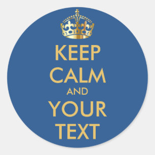 Sticker Rond CONSERVEZ CALME et VOTRE TEXTE - Modifier l'arrièr