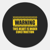 Sticker Rond Construction Warning Valentines Day Heart Under Co (Devant)