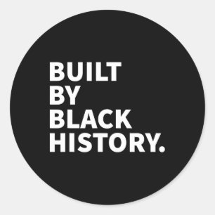 Sticker Rond Construite par l'Histoire Noire - Mois de l'Histoi