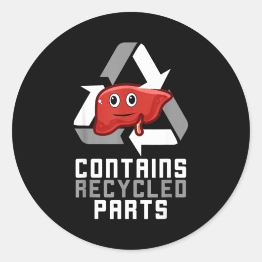 Sticker Rond Contains Recycled Parts Liver Transplant Survivor  (Devant)