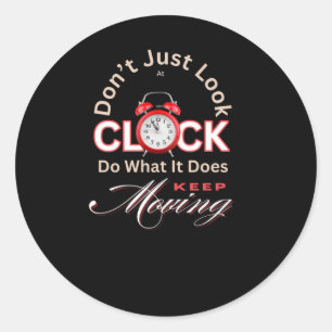 Sticker Rond Continuer à déplacer l'autocollant de motivation