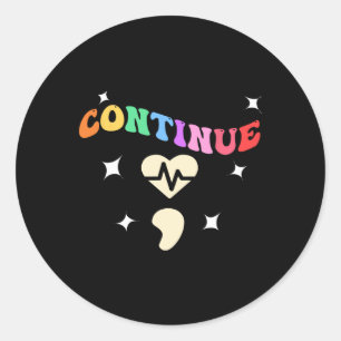 Sticker Rond Continuer ; Semicolon Pour La Prévention Du Suicid