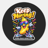 Sticker Rond Continuez à bouger ! – Banane Disco Danseuse (Devant)