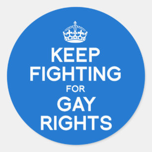 STICKER ROND CONTINUEZ À LUTTER POUR LES DROITS GAYS