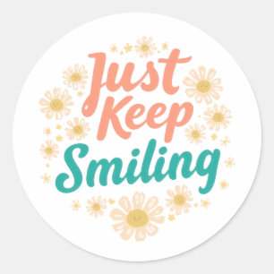 Sticker Rond "Continuez à sourire" avec des marguerites joyeuse