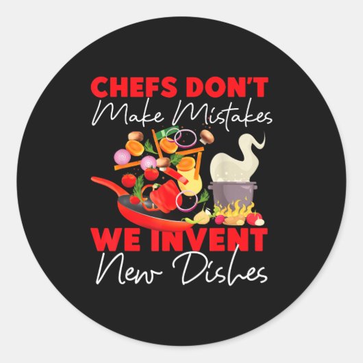Sticker Rond Cooking Cook Kitchen Chef Chefs Don't Make Mistake (Devant)