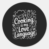 Sticker Rond Cooking Is My Love Language, Culinary Chef And Kit (Devant)