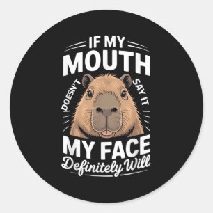Sticker Rond Cool Capybara Humour Citation Dit Graphic Tee Funn