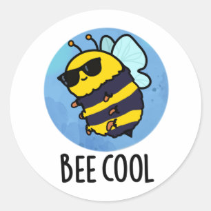 Sticker Rond Cool d'abeilles drôle Insecte Bee Pun