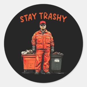 Sticker Rond Cool Donald Trump Garge Séjour Trashy Funny Mega T