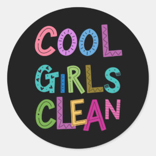 Sticker Rond Cool Filles Nettoyage Nettoyage Ménage Femmes Enfa