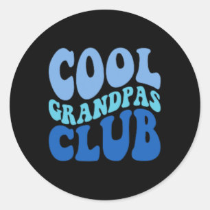 Sticker Rond Cool Grandpas Club Meilleur Grand-Père Ever Fête d