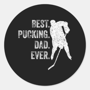 Sticker Rond Cool Hockey Papa Drôle Meilleur Pucking Papa Jamai