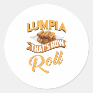 Sticker Rond Cool Lumpia, c'est comme ça que nous roulons Funn