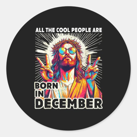 Sticker Rond Cool People Are Born In December Christian Christm (Devant)