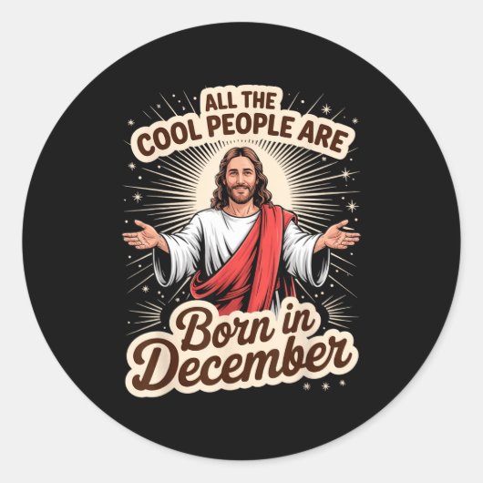 Sticker Rond Cool People Born In December Birthday Christian Ch (Devant)