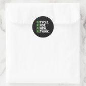 Sticker Rond Cool Recycler Réutiliser Repenser le devis Jour de (Sac)