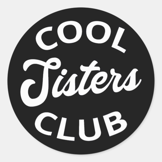 Sticker Rond Cool Sisters Club I (Devant)