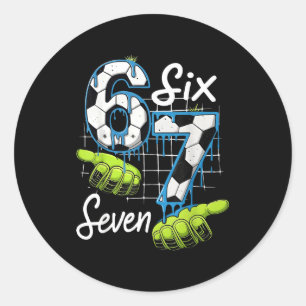 Sticker Rond Cool Soccer 67 Mains Dégoulinantes Six Sept Mème G