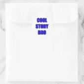 Sticker Rond Cool Story Bro (Sac)