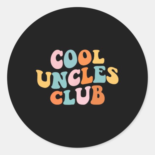 Sticker Rond Cool Uncles Club Meilleur Oncle Jamais Drôle Poche (Devant)