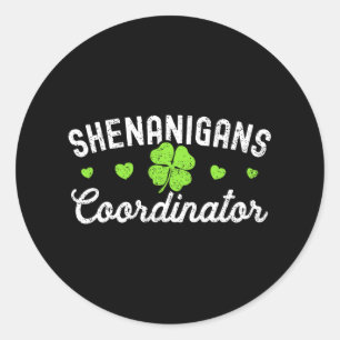 Sticker Rond Coordinateur de Shenanigans Happy Jour de la Saint