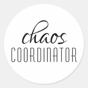 Sticker Rond Coordinateur du Chaos Texte typographique