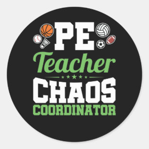 Sticker Rond Coordinateur PE Teacher Chaos