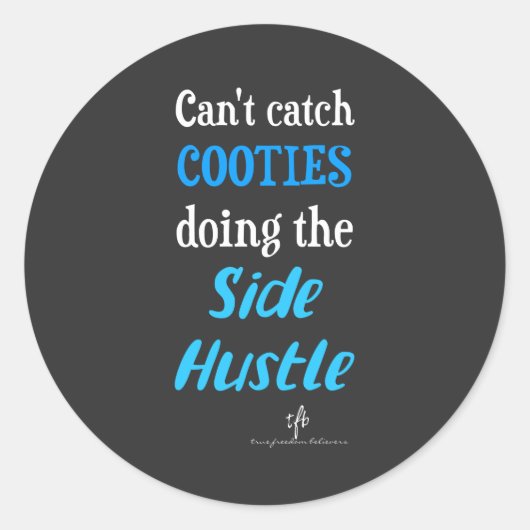 Sticker Rond Cooties côté Hustle Neon Texte bleu (Devant)