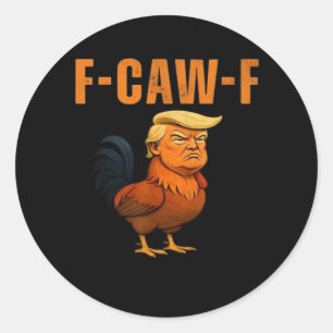 Sticker Rond Coq F-Caw-F Anti Classique