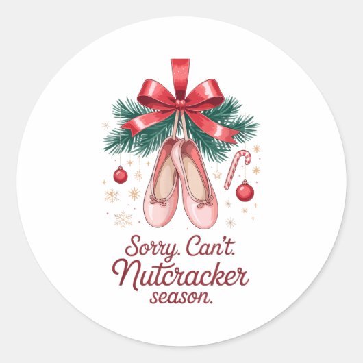 Sticker Rond Coquette Sorry Can't Nutcracker Season Sugar Plum (Devant)