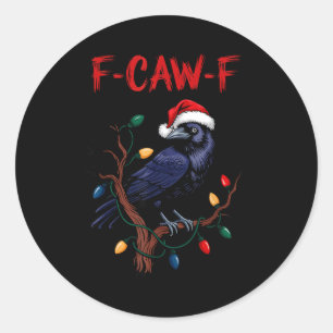 Sticker Rond Corbeau noir, mème F-caw-f Oiseau noir avec chapea