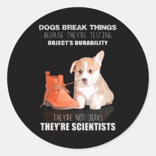 Sticker Rond Corgi Puppy Chien Ils ne sont pas Jerk Ils sont sc