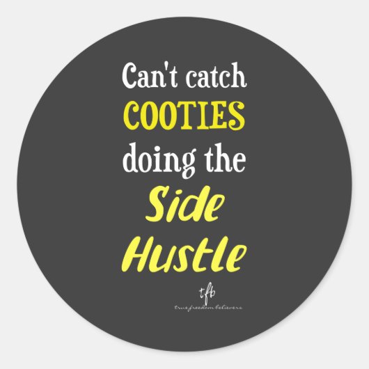 Sticker Rond Côté Hustle Cooties Neon Jaune Texte (Devant)